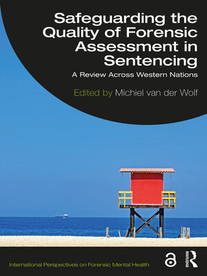 cover image of Safeguarding the Quality of Forensic Assessment in Sentencing